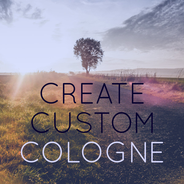 Create a Custom Natural Cologne